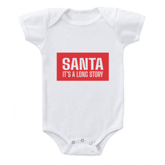 Santa - its a long story Onesie