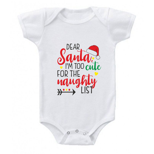 Dear Santa - I'm too cute Onesie